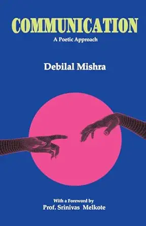 Communication: A Poetic Approach