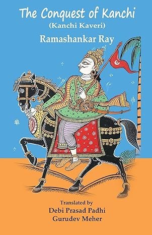 The Conquest of Kanchi: A Play