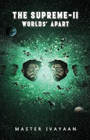 The Supreme-II: Worlds' Apart