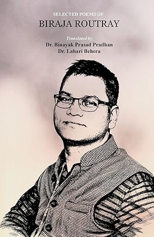 Selected Poems of Biraja Routray