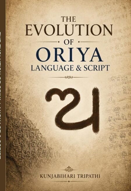 The Evolution of Oriya Language and Script